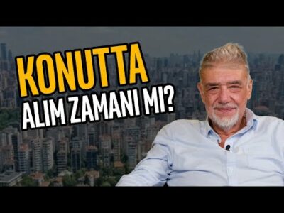 Konutta alım zamanı geldi mi? | Atilla Yeşilada