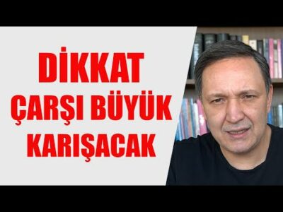 DİKKAT ÇARŞI BÜYÜK KARIŞACAK DOLAR ALTIN BORSA