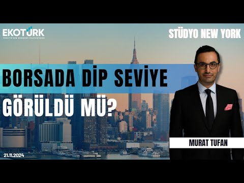 Borsada dip seviye görüldü mü? | Stüdyo New York | Sinan Alican | Murat Tufan