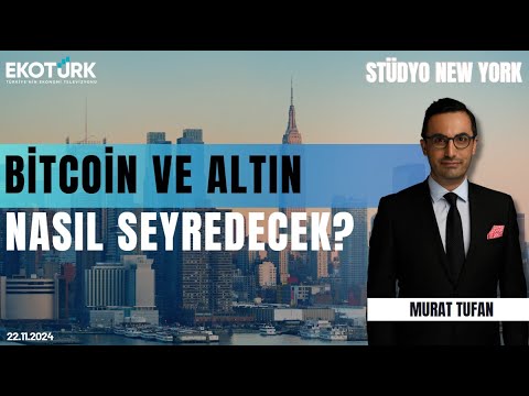 Bitcoin ve altın nasıl seyredecek? | Stüdyo New York | Doç. Dr. Filiz Eryılmaz | Murat Tufan