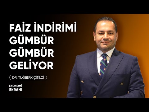 Faiz İndirimi Gümbür Gümbür Geliyor | Tuğberk Çitilci | Ekonomi Ekranı