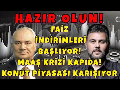 FAİZ İNDİRİMLERİ BAŞLIYOR! MAAŞ KRİZİ! KONUT PİYASASI KARIŞIYOR | MURAT MURATOĞLU - REMİZ ÖZDEMİR