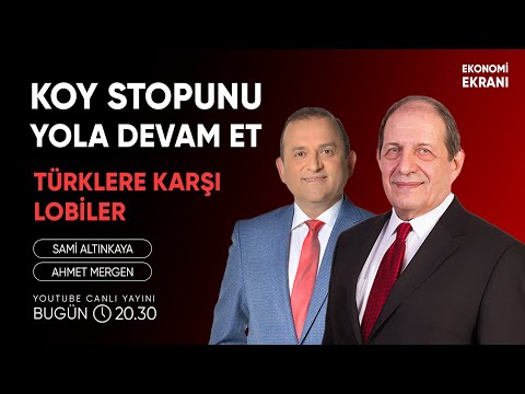 Koy Stopunu Yola Devam Et | Ahmet Mergen | Ekonomi Ekranı