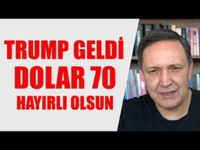 TRUMP GELDİ... DOLAR 70 HAYIRLI OLSUN ....
