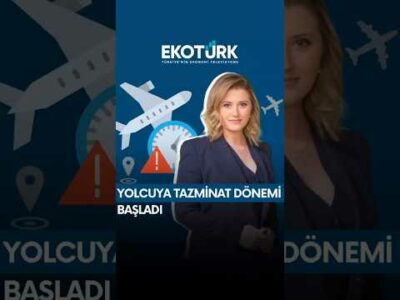 Yolcuya tazminat dönemi başladı