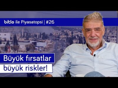 Türkiye için büyük fırsatlar ve büyük riskler var! | Atilla Yeşilada