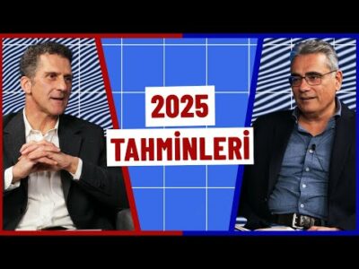 2025 tahminleri: Döviz, enflasyon, faiz, bütçe & büyüme ne olacak? | Ömer Gencal & Kerim Rota