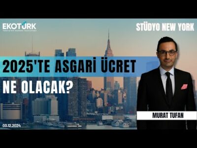 2025'te asgari ücret ne olacak? | Stüdyo New York | Murat Özsoy | Sami Altınkaya | Murat Tufan