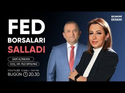 Fed Borsaları Salladı | Filiz Eryılmaz | Ekonomi Ekranı