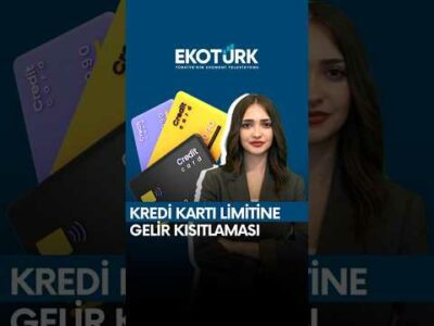 Kredi kartı limitlerinde yeni düzenleme: gelire göre belirlenecek.