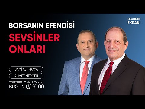 Borsanın Efendisi | Sevsinler Onları | Ahmet Mergen | Ekonomi Ekranı