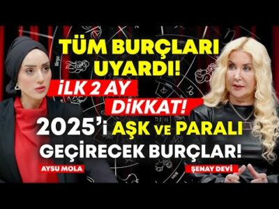 2025'TE AŞK VE PARA O 4 BURCA AKIYOR! YENİ DEFTERLER AÇILIYOR, ŞANSLI BURÇLAR KİMLER? Şenay Devi