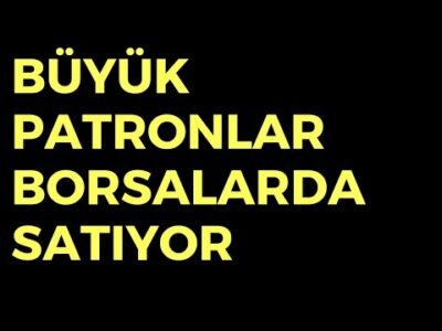 Büyük Patronlar Borsalarda Satıyor - Dünyanın Haberi 464 - 01.12.2024