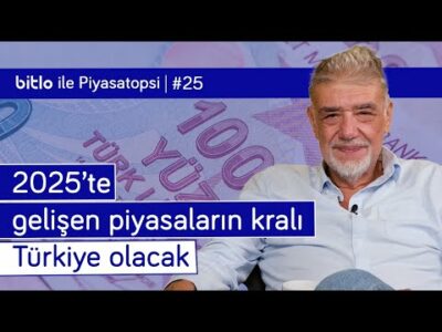 2025'in kralı Türkiye olacak! | Atilla Yeşilada