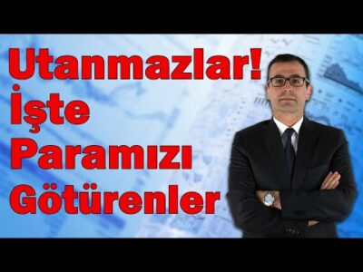 Utanmazlar! İşte Paramızı Götürenler! Borsa ve Altında Neler Olacak?