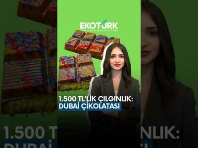 1.500 TL’lik Çılgınlık: Dubai Çikolatası 🍫
