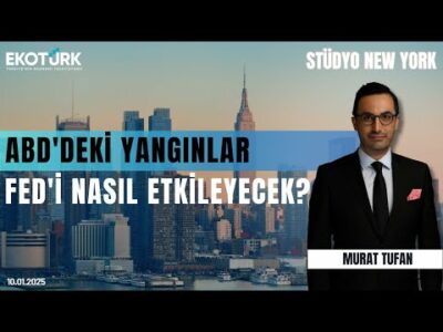 ABD'deki yangınlar Fed'i nasıl etkileyecek? | Stüdyo New York | Prof. Dr. Selva Demiralp|Murat Tufan