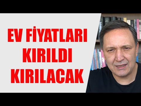 EV FİYATLARI KIRILDI KIRILACAK DOLAR ALTIN BORSA