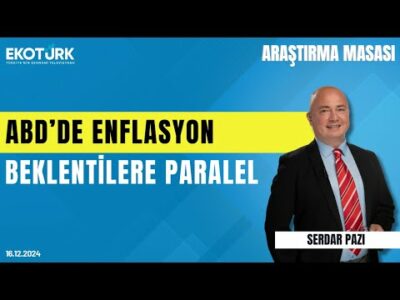 Araştırma Masası | Aydın Eroğlu | Serdar Pazı (16.12.2024)