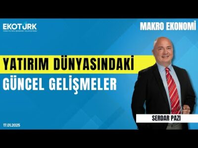 Şükrü Cem Kaya | Serdar Pazı | Makro Ekonomi
