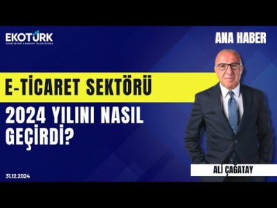 Ana Haber | Serkan Koç | Ali Çağatay | 31.12.2024