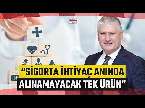 "Sigorta Risklerin Kötü Sonuçlarını Önlüyor!" - Celal Toprak ile İş Dünyası