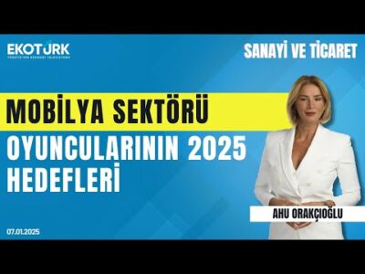 Olgun Sağlam | Ahu Orakçıoğlu | Sanayi ve Ticaret