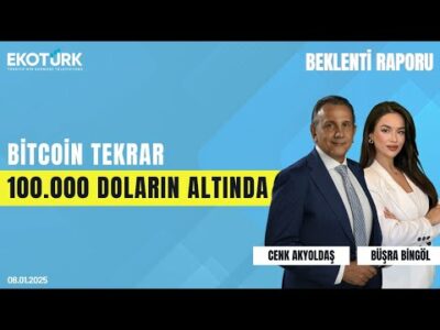Bitcoin tekrar 100.000 doların altında | Cenk Akyoldaş | Büşra Bingöl | Beklenti Raporu