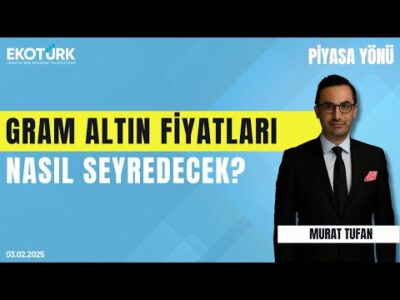 Gram altın fiyatları nasıl seyredecek? | İsmail Aslanözyar | Murat Tufan | Piyasa Yönü