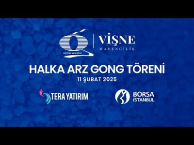 "Vişne Madencilik" Halka Arz Gong Töreni