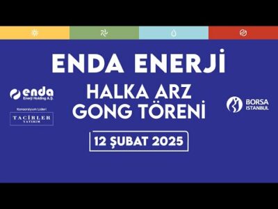 "Enda Enerji" Halka Arz Gong Töreni