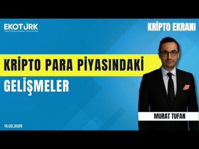 Kripto para piyasasındaki gelişmeler | Kripto Ekranı | Murat Tufan