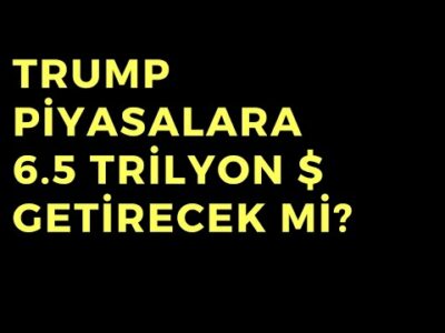 Trump Piyasalara 6.5 Trilyon Dolar Getirecek mi? - Dünyanın Haberi 484 - 14.02.2025