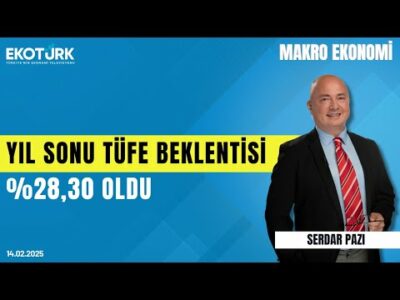 Yıl sonu TÜFE beklentisi %28,30 oldu | Hikmet Baydar | Serdar Pazı | Makro Ekonomi