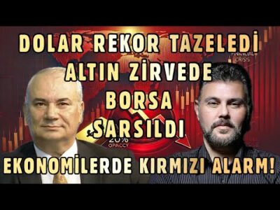 DOLAR REKOR TAZELEDİ - ALTIN ZİRVEDE - BORSA SARSILDI - EKONOMİLERDE KIRMIZI ALARM | MURAT MURATOĞLU