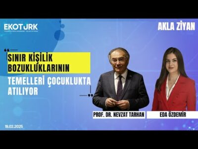 Eda Özdemir & Prof. Dr. Nevzat Tarhan ile Akla Ziyan Sohbetler | 3. Bölüm