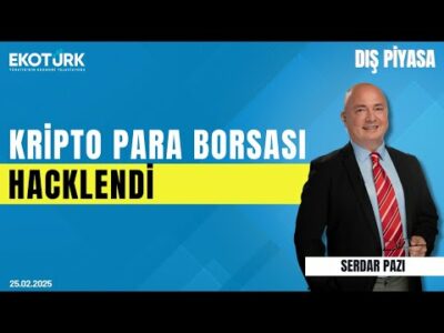 Kripto para borsası hacklendi | Serdar Pazı | Dış Piyasa