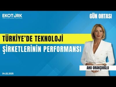 Türkiye'de teknoloji hisselerinin performansı | Gün ortası | Ahu Orakçıoğlu