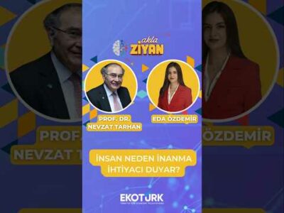 AKLA ZİYAN | İnsan neden inanma ihtiyacı duyar?