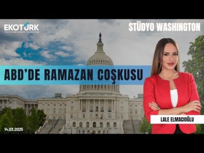 ABD'de ramazan coşkusu | Stüdyo Washington | Anıl Sural | Lale Elmacıoğlu