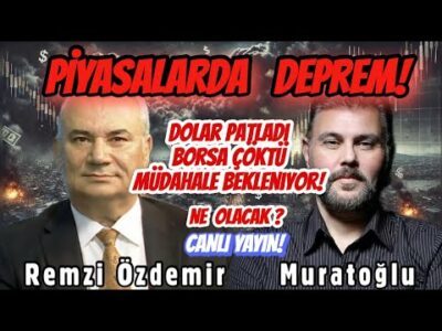 PİYASALARDA DEPREM! DOLAR PATLADI - BORSA ÇÖKTÜ - MÜDAHALE BEKLENİYOR! NE OLACAK?