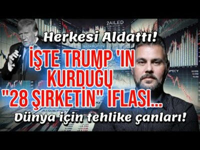 İŞTE TRUMP'IN KURDUĞU "28 ŞİRKETİN" İFLASI - HERKESİ ALDATTI! DÜNYA İÇİN TEHLİKE ÇANLARI | MURATOĞLU