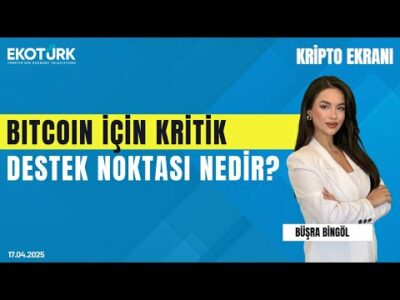 Bitcoin için Kritik Destek Noktası Nedir? | Kripto Ekranı | Büşra Bingöl | Oytun Es
