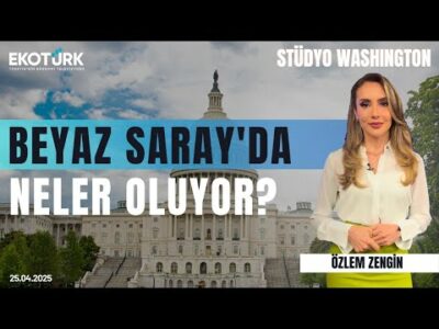 Beyaz Saray'da Neler Oluyor? | Stüdyo Washington | Özlem Zengin | Anıl Sural