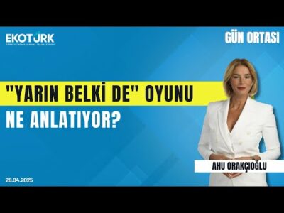 "Yarın Belki De" Oyunu Ne Anlatıyor? | Gün ortası | Ahu Orakçıoğlu | Şerif Erol | Aslı İçözü