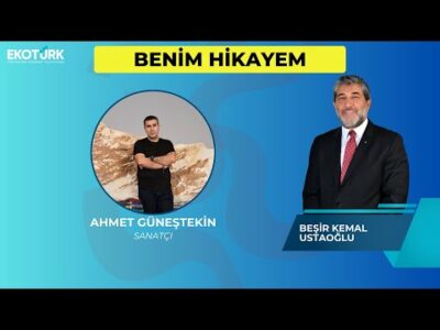 Benim Hikayem | Ahmet Güneştekin | Beşir Kemal Ustaoğlu