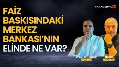 Faiz Baskısındaki Merkez Bankası'nın Elinde Ne Var? | REMZİ ÖZDEMİR-SONER GÖKTEN