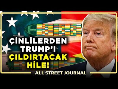 TRUMP'A TERS KÖŞE! Çin Uyanık Oynuyor! Bölge Ülkeleri Alarmda! | Tamer Işıtır ile ALL STREET JOURNAL