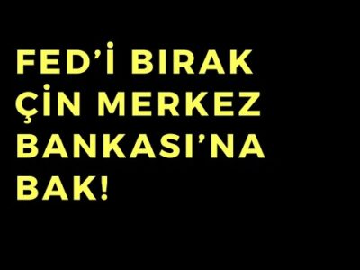 Fed'i Bırak Çin Merkez Bankası'na Bak - Dünyanın Haberi 507 - 08.05.2025