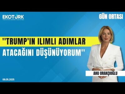 Prof. Dr. Sinan Alçın: Trump'ın ılımlı adımlar atacağını düşünüyorum | Gün ortası | Ahu Orakçıoğlu